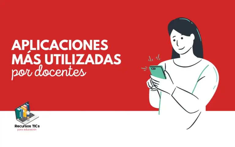 Aplicaciones más utilizadas por docentes