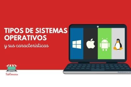 tipos de sistemas operativos SabDemarco