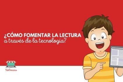 cómo fomentar la lectura a través de la tecnología