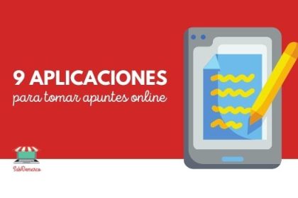 9 Aplicaciones para tomar apuntes online
