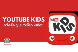YouTube kids todo lo que debes saber