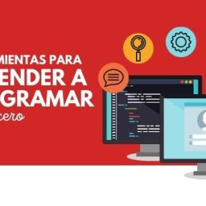 10 herramientas para aprender a programar desde cero 4 aprender a programar desde cero
