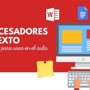 procesadores de texto ejemplos para usar en el aula