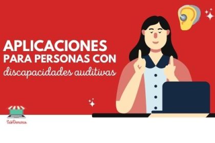 aplicaciones para personas con discapacidades auditivas