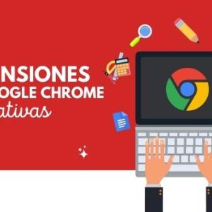 Extensiones de Google Chrome eduucativas