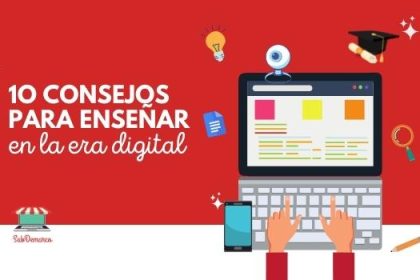 10 Consejos para enseñar en la era digital