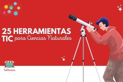 25 herramientas tic para ciencias naturales
