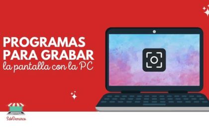 programas para grabar la pantalla con la pc