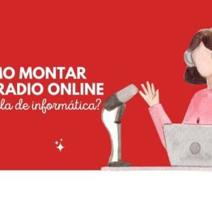 ¿Cómo montar una radio online en el aula? 5 Radio online en el aula