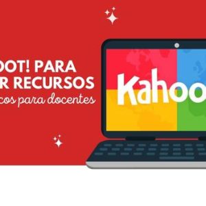 Kahoot! para crear recursos didácticos
