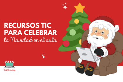 Tic y Navidad en el aula