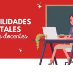 Habilidades digitales de los docentes