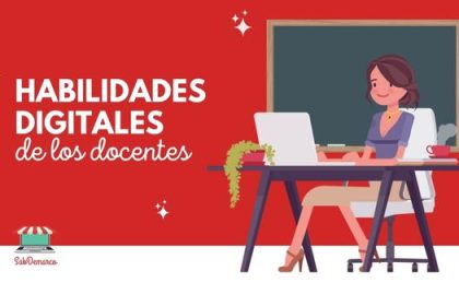 Habilidades digitales de los docentes