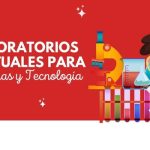 Laboratorios virtuales de ciencias y tecnología