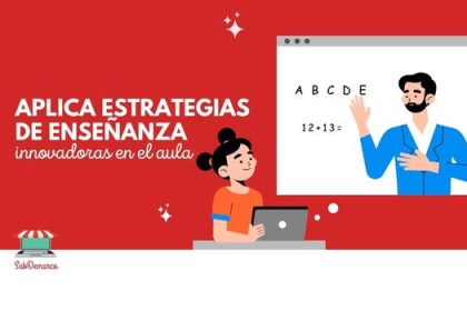 Estrategias de enseñanza innovadora