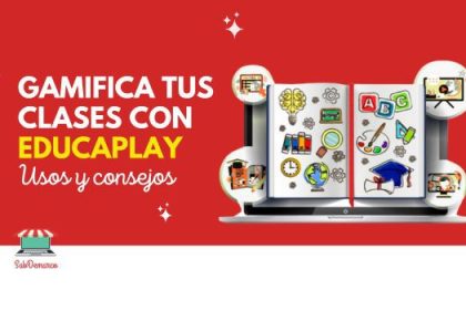 Gamifica tus clases con Educaplay