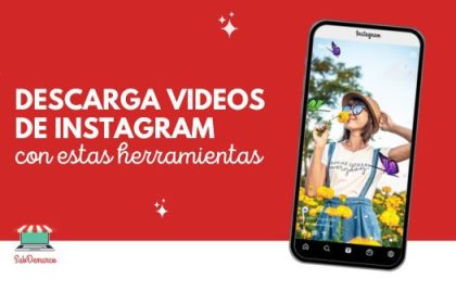 Herramientas para descargar videos de Instagram