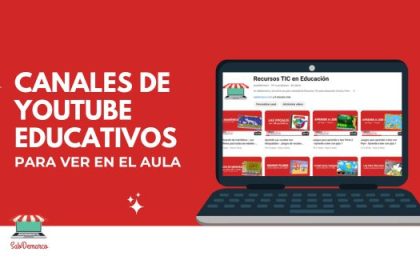 Canales de YouTube educativos para ver en el aula