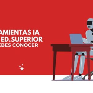 Herramientas IA para Educación superior que debes conocer 3 Herramientas IA para Educación superior