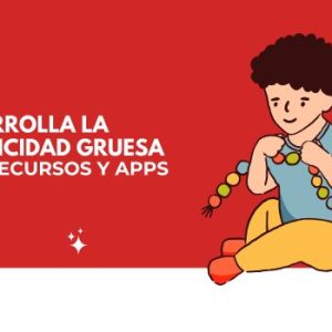 8 Apps y recursos para desarrollar la motricidad gruesa infantil 4 Motricidad gruesa infantil