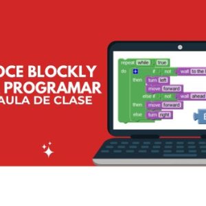 ¿Qué es Blockly y cómo usarlo en el aula? 2 Blockly