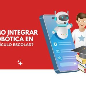 robótica en el currículo escolar