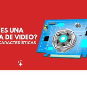 Placas de video de computadora: Tipos y usos 2 Placas de video de una computadora