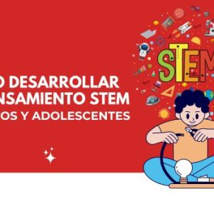 Pensamiento STEM en Niños