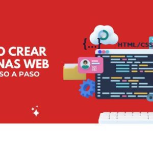 ¿Cómo crear una página web: Guía paso a paso? 3 Cómo crear una página web: Guía paso a paso