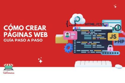 Cómo crear una página web: Guía paso a paso
