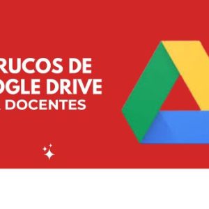 12 Trucos de Google Drive para docentes 3 trucos de Google Drive
