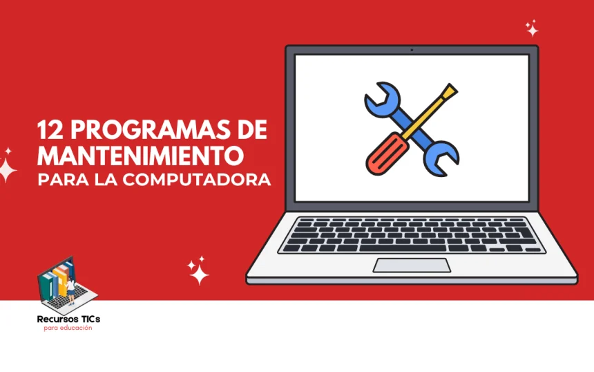 programas de mantenimiento de computadoras