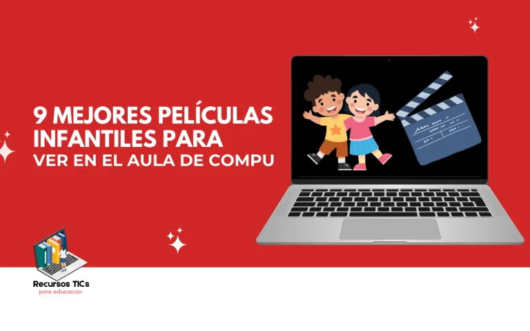 9 mejores películas infantiles para ver en el aula de computación