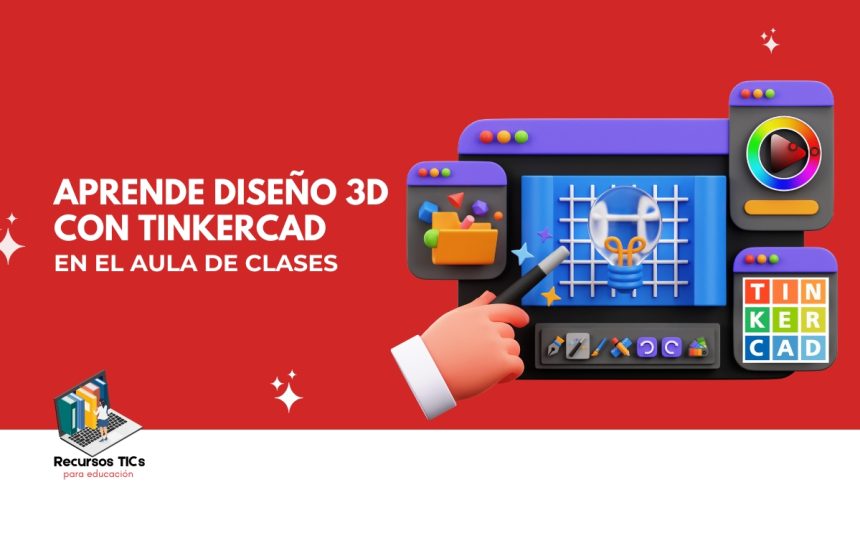 diseño 3D con Tinkercad