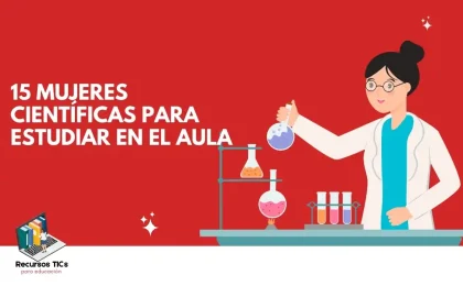 15 mujeres científicas para trabajar en el aula - Women Scientists