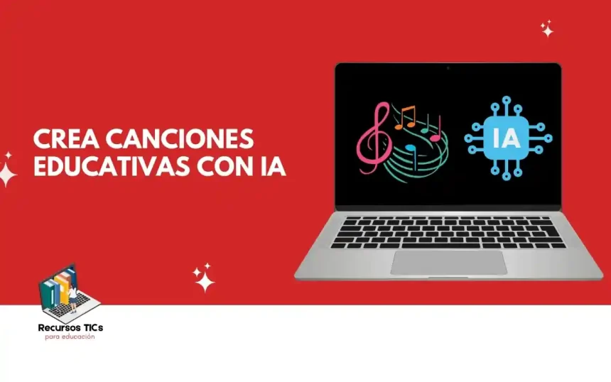 IA para crear Canciones educativas