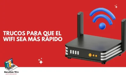 Trucos para que el WIFI sea más rápido