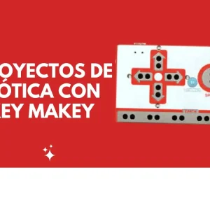 proyectos de robótica con makey makey