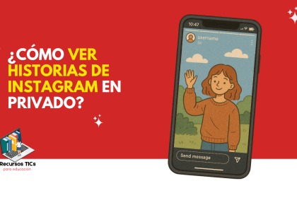 Cómo ver historias de instagram en privado