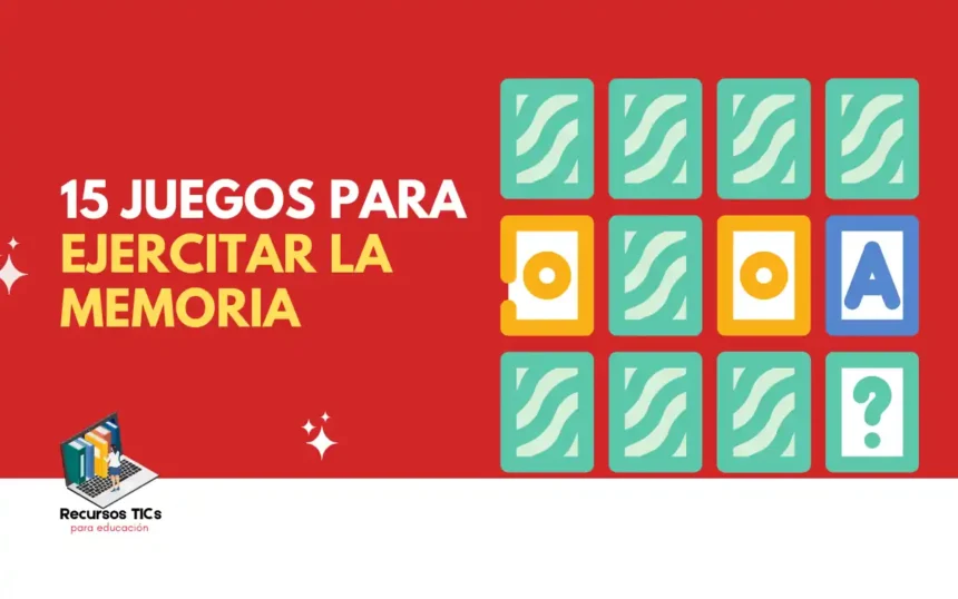 Juegos para ejercitar la memoria