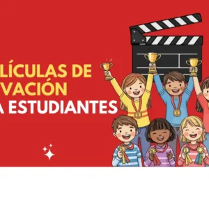 Películas de motivación para estudiantes
