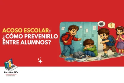 Acoso escolar: cómo prevenirlo entre alumnos