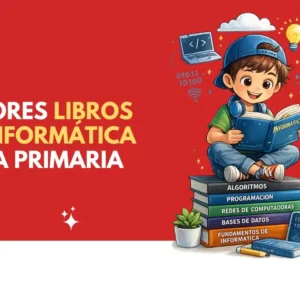 Mejores libros de informática para primaria