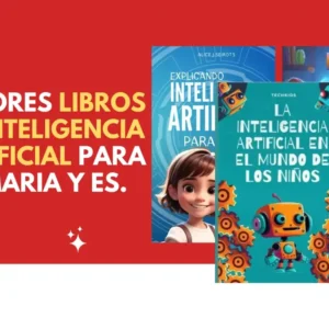 Mejores libros de inteligencia artificial para niños y jovenes