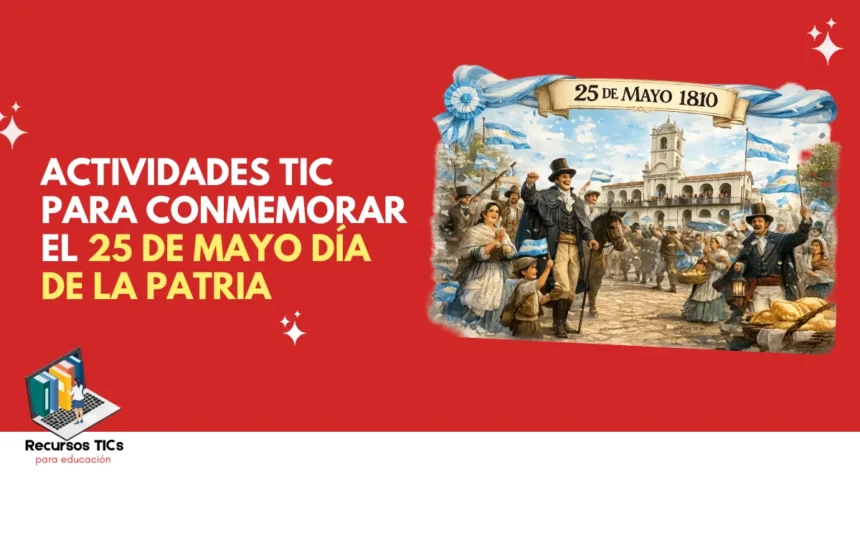 25 de mayo día de la Patria