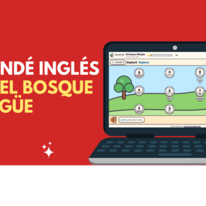 EL Bosque Bilingüe para aprender inglés