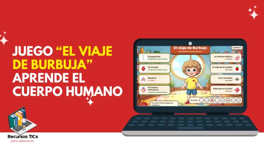 Juega a El cuerpo humano - El viaje de Burbuja