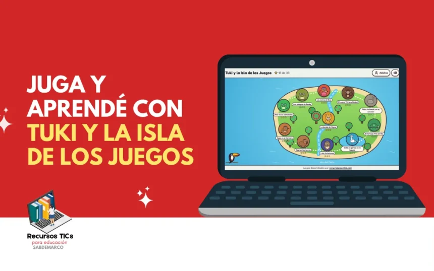 tuki y la isla de los juegos